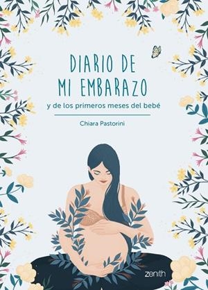 DIARIO DE MI EMBARAZO Y DE LOS PRIMEROS MESES DEL BEBÉ | 9788408263777 | PASTORINI, CHIARA | Llibreria Drac - Llibreria d'Olot | Comprar llibres en català i castellà online