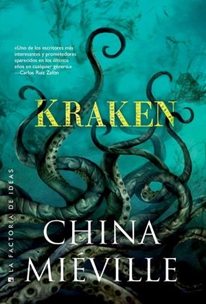 KRAKEN | 9788490181690 | MIÉVILLE, CHINA | Llibreria Drac - Llibreria d'Olot | Comprar llibres en català i castellà online