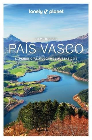 LO MEJOR DEL PAÍS VASCO 2022 (LONELY PLANET) | 9788408265245 | BASSI, GIACOMO | Llibreria Drac - Librería de Olot | Comprar libros en catalán y castellano online