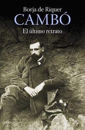CAMBÓ | 9788491994633 | DE RIQUER, BORJA | Llibreria Drac - Librería de Olot | Comprar libros en catalán y castellano online