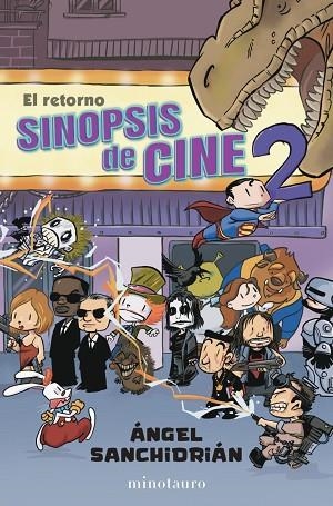 SINOPSIS DE CINE 2. EL RETORNO | 9788445013762 | SANCHIDRIÁN, ÁNGEL | Llibreria Drac - Librería de Olot | Comprar libros en catalán y castellano online