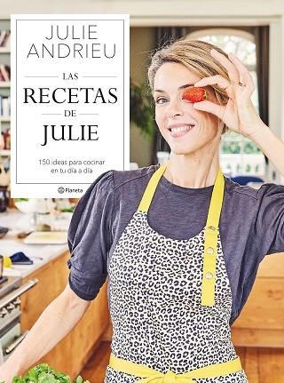 RECETAS DE JULIE, LAS | 9788408264392 | ANDRIEU, JULIE | Llibreria Drac - Librería de Olot | Comprar libros en catalán y castellano online