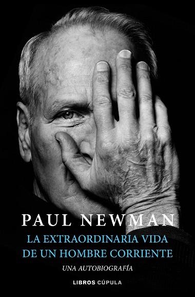 EXTRAORDINARIA VIDA DE UN HOMBRE CORRIENTE, LA | 9788448029906 | NEWMAN, PAUL | Llibreria Drac - Librería de Olot | Comprar libros en catalán y castellano online