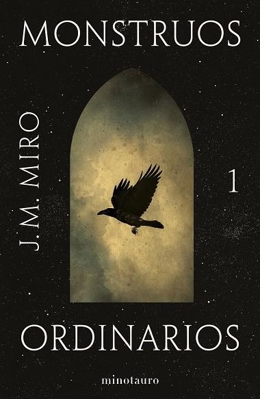 MONSTRUOS ORDINARIOS | 9788445012949 | MIRO, J.M. | Llibreria Drac - Librería de Olot | Comprar libros en catalán y castellano online