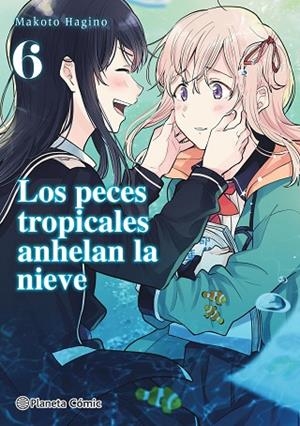 PECES TROPICALES ANHELAN LA NIEVE Nº 06/09, LOS | 9788491748656 | HAGINO, MAKOTO | Llibreria Drac - Llibreria d'Olot | Comprar llibres en català i castellà online