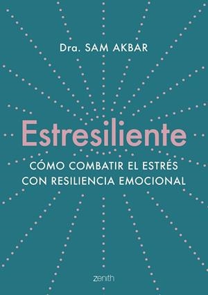 ESTRESILIENTE | 9788408263784 | AKBAR, SAM | Llibreria Drac - Llibreria d'Olot | Comprar llibres en català i castellà online