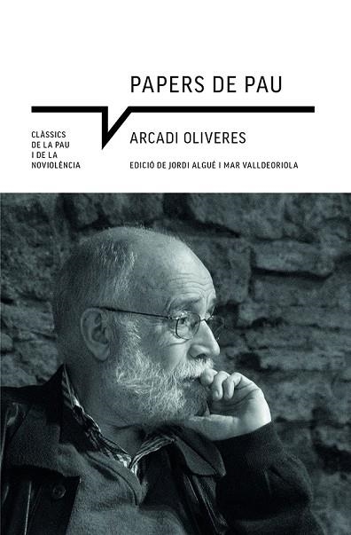 PAPERS DE PAU | 9788419017345 | OLIVERES BOADELLA, ARCADI | Llibreria Drac - Librería de Olot | Comprar libros en catalán y castellano online