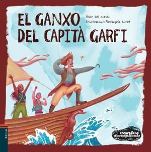 GANXO DEL CAPITÀ GARFI, EL | 9788447948963 | VIVIM DEL CUENTU | Llibreria Drac - Llibreria d'Olot | Comprar llibres en català i castellà online