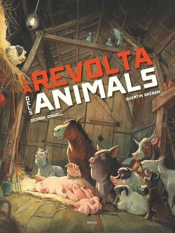 REVOLTA DELS ANIMALS, LA | 9788447946563 | ORWELL, GEORGE | Llibreria Drac - Librería de Olot | Comprar libros en catalán y castellano online
