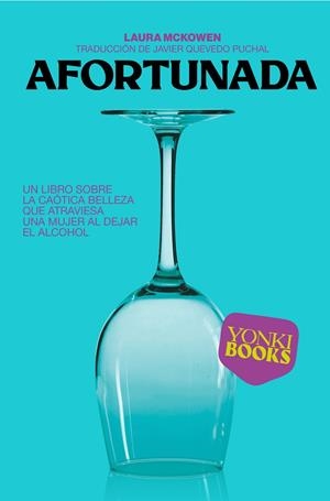 AFORTUNADA | 9788412565942 | MCKOWEN, LAURA | Llibreria Drac - Llibreria d'Olot | Comprar llibres en català i castellà online