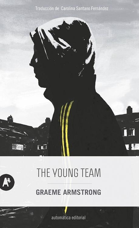 THE YOUNG TEAM | 9788415509783 | ARMSTRONG, GRAEME | Llibreria Drac - Llibreria d'Olot | Comprar llibres en català i castellà online