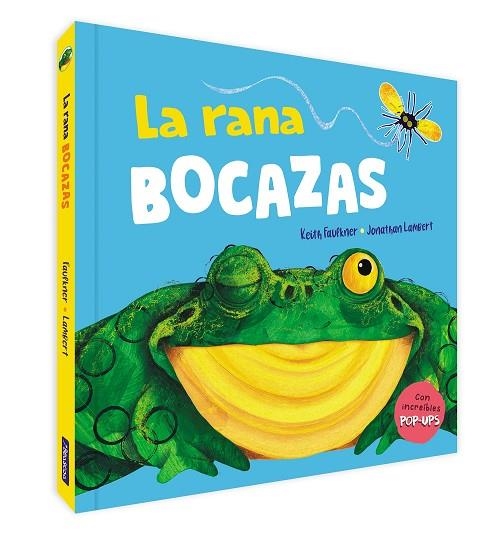 RANA BOCAZAS, LA. UN LIBRO POP-UP | 9788448861582 | FAULKNER, KEITH; LAMBERT, JONATHAN | Llibreria Drac - Librería de Olot | Comprar libros en catalán y castellano online