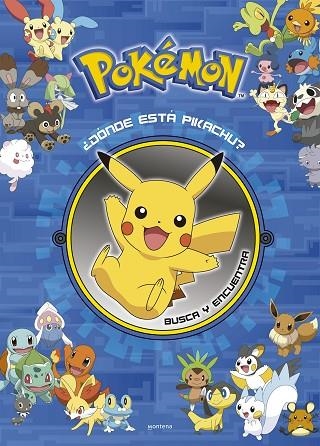 ¿DÓNDE ESTÁ PIKACHU? BUSCA Y ENCUENTRA (COLECCIÓN POKÉMON) | 9788419357748 | THE POKÉMON COMPANY | Llibreria Drac - Librería de Olot | Comprar libros en catalán y castellano online