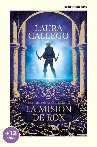 MISIÓN DE ROX, LA (EDICIÓN ESCOLAR) (GUARDIANES DE LA CIUDADELA 3) | 9788419169778 | GALLEGO, LAURA | Llibreria Drac - Librería de Olot | Comprar libros en catalán y castellano online