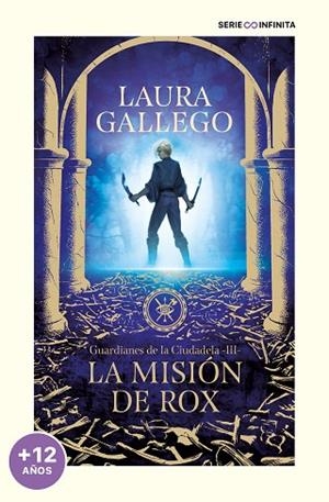 MISIÓN DE ROX, LA (EDICIÓN ESCOLAR) (GUARDIANES DE LA CIUDADELA 3) | 9788419169778 | GALLEGO, LAURA | Llibreria Drac - Llibreria d'Olot | Comprar llibres en català i castellà online