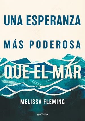 ESPERANZA MÁS PODEROSA QUE EL MAR, UNA | 9788418798870 | FLEMING, MELISSA | Llibreria Drac - Llibreria d'Olot | Comprar llibres en català i castellà online