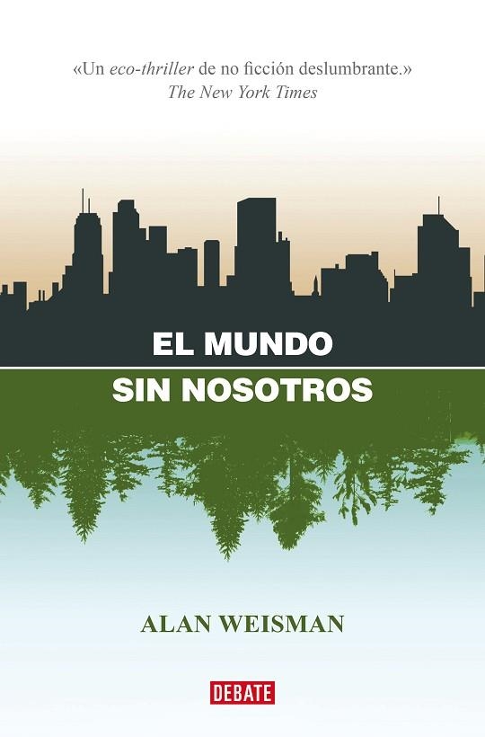 MUNDO SIN NOSOTROS, EL | 9788418967832 | WEISMAN, ALAN | Llibreria Drac - Librería de Olot | Comprar libros en catalán y castellano online