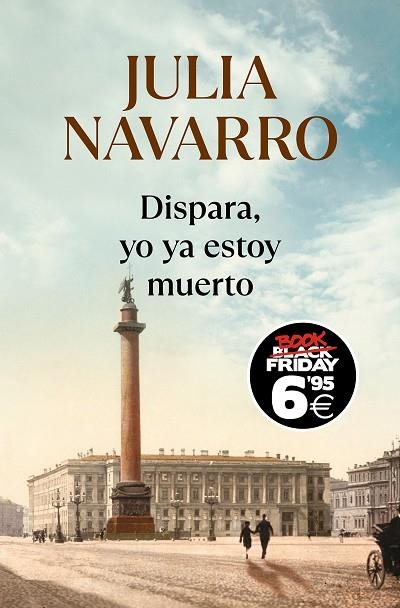 DISPARA, YO YA ESTOY MUERTO (EDICIÓN BLACK FRIDAY) | 9788466367783 | NAVARRO, JULIA | Llibreria Drac - Librería de Olot | Comprar libros en catalán y castellano online