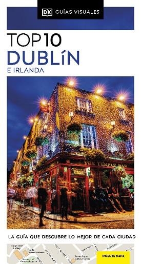 GUÍA TOP 10 DUBLÍN E IRLANDA (GUÍAS VISUALES TOP 10) | 9780241623367 | DK | Llibreria Drac - Llibreria d'Olot | Comprar llibres en català i castellà online