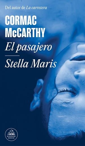 PASAJERO, EL; MARIS, STELLA | 9788439740704 | MCCARTHY, CORMAC | Llibreria Drac - Librería de Olot | Comprar libros en catalán y castellano online