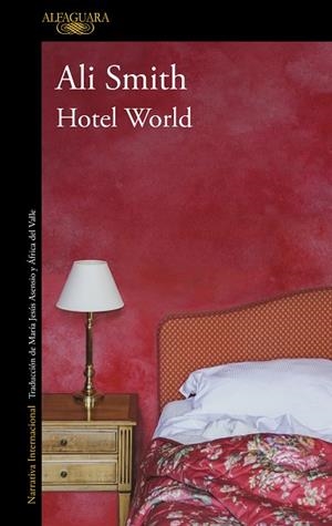 HOTEL WORLD | 9788420463933 | SMITH, ALI | Llibreria Drac - Librería de Olot | Comprar libros en catalán y castellano online
