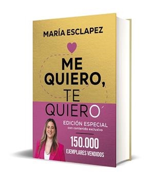 ME QUIERO, TE QUIERO (EDICIÓN ESPECIAL LIMITADA) | 9788402427311 | ESCLAPEZ, MARÍA | Llibreria Drac - Librería de Olot | Comprar libros en catalán y castellano online