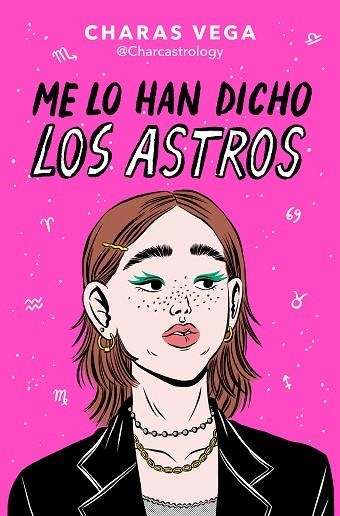 ME LO HAN DICHO LOS ASTROS | 9788466672788 | VEGA, CHARAS (@CHARCASTROLOGY) | Llibreria Drac - Librería de Olot | Comprar libros en catalán y castellano online