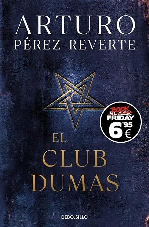 CLUB DUMAS, EL (EDICIÓN BLACK FRIDAY) | 9788466370790 | PÉREZ-REVERTE, ARTURO | Llibreria Drac - Librería de Olot | Comprar libros en catalán y castellano online