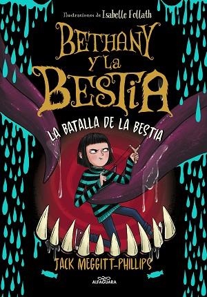 BATALLA DE LA BESTIA, LA (BETHANY Y LA BESTIA 3) | 9788420459967 | MEGGITT-PHILLIPS, JACK | Llibreria Drac - Llibreria d'Olot | Comprar llibres en català i castellà online