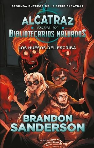 HUESOS DEL ESCRIBA, LOS (ALCATRAZ CONTRA LOS BIBLIOTECARIOS MALVADOS 2) | 9788418688058 | SANDERSON, BRANDON | Llibreria Drac - Librería de Olot | Comprar libros en catalán y castellano online