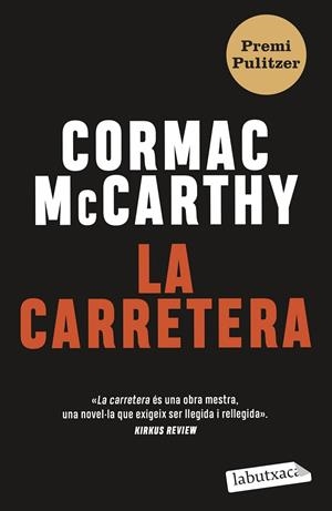 CARRETERA, LA | 9788419107343 | MCCARTHY, CORMAC | Llibreria Drac - Librería de Olot | Comprar libros en catalán y castellano online