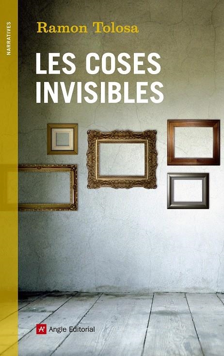 COSES INVISIBLES, LES | 9788415695479 | TOLOSA, RAMON | Llibreria Drac - Llibreria d'Olot | Comprar llibres en català i castellà online
