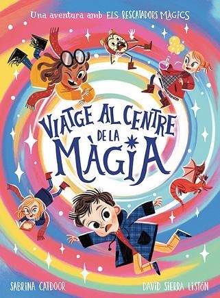 VIATGE AL CENTRE DE LA MÀGIA (ELS RESCATADORS MÀGICS) | 9788424673475 | CATDOOR, SABRINA; SIERRA, DAVID (IL·LUSTR.) | Llibreria Drac - Librería de Olot | Comprar libros en catalán y castellano online