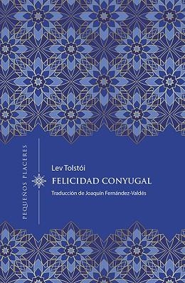 FELICIDAD CONYUGAL, LA | 9788412401998 | TOLSTOI, LEV | Llibreria Drac - Llibreria d'Olot | Comprar llibres en català i castellà online