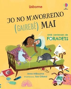 JO NO M'AVORREIXO (GAIREBÉ) MAI | 9781803705293 | MILBOURNE, ANNA | Llibreria Drac - Librería de Olot | Comprar libros en catalán y castellano online