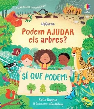 PODEM AJUDAR ELS ARBRES? | 9781803707235 | DAYNES, KATIE | Llibreria Drac - Librería de Olot | Comprar libros en catalán y castellano online