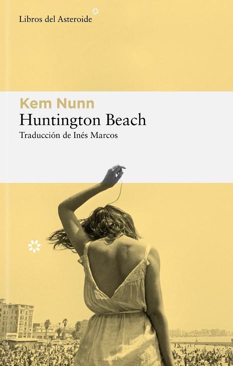 HUNTINGTON BEACH | 9788419089250 | NUNN, KEM | Llibreria Drac - Llibreria d'Olot | Comprar llibres en català i castellà online