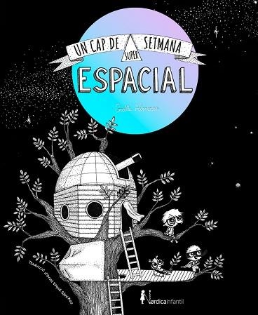 UN CAP DE SETMANA SUPERESPACIAL (ED. REGALO) | 9788419320469 | ALMERAS, GAËLLE | Llibreria Drac - Librería de Olot | Comprar libros en catalán y castellano online