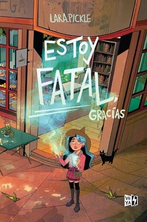 ESTOY FATAL, GRACIAS | 9788412578157 | PICKLE, LARA | Llibreria Drac - Librería de Olot | Comprar libros en catalán y castellano online