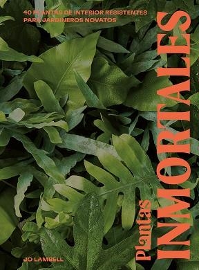 PLANTAS INMORTALES | 9788419043092 | LAMBELL, JO | Llibreria Drac - Librería de Olot | Comprar libros en catalán y castellano online