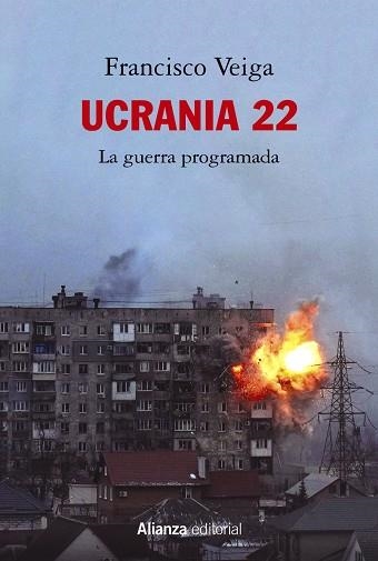 UCRANIA 22: LA GUERRA PROGRAMADA | 9788413629988 | VEIGA, FRANCISCO | Llibreria Drac - Librería de Olot | Comprar libros en catalán y castellano online