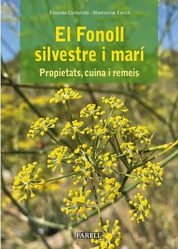 FONOLL SILVESTRE I MARI, EL | 9788417116668 | CARBALLIDO, ELISENDA; ENRICH, MONTSERRAT | Llibreria Drac - Llibreria d'Olot | Comprar llibres en català i castellà online