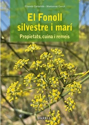 FONOLL SILVESTRE I MARI, EL | 9788417116668 | CARBALLIDO, ELISENDA; ENRICH, MONTSERRAT | Llibreria Drac - Llibreria d'Olot | Comprar llibres en català i castellà online