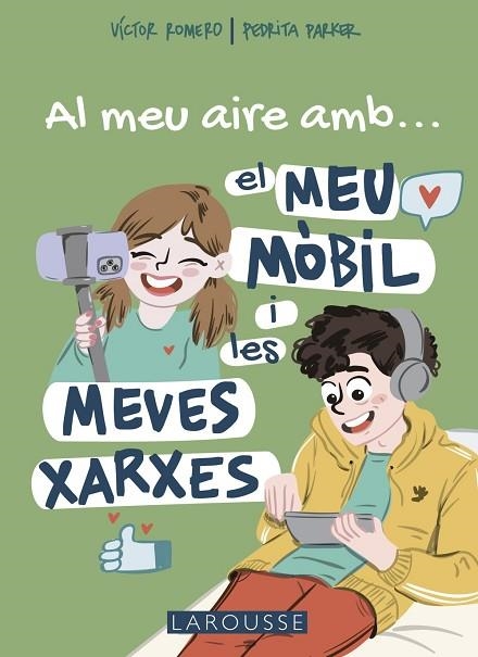 AL MEU AIRE AMB EL MEU MÒBIL I LES MEVES XARXES | 9788419250711 | PARKER, PEDRITA; ROMERO, VÍCTOR | Llibreria Drac - Librería de Olot | Comprar libros en catalán y castellano online