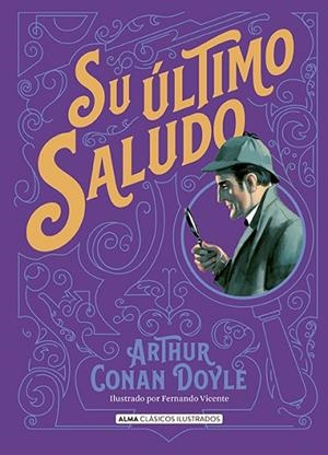 SU ÚLTIMO SALUDO (CLASICOS ILUSTRADOS) | 9788418395338 | CONAN DOYLE, ARTHUR | Llibreria Drac - Librería de Olot | Comprar libros en catalán y castellano online