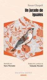 JURADO DE IGUALES, UN | 9788419223005 | GLASPELL, SUSAN | Llibreria Drac - Librería de Olot | Comprar libros en catalán y castellano online