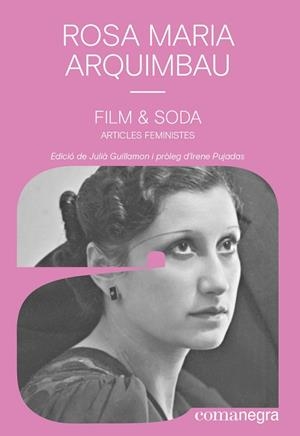 FILM & SODA | 9788418857843 | ARQUIMBAU, ROSA MARIA | Llibreria Drac - Librería de Olot | Comprar libros en catalán y castellano online