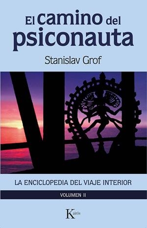CAMINO DEL PSICONAUTA VOL. 2, EL | 9788411210607 | GROF, STANISLAV | Llibreria Drac - Librería de Olot | Comprar libros en catalán y castellano online