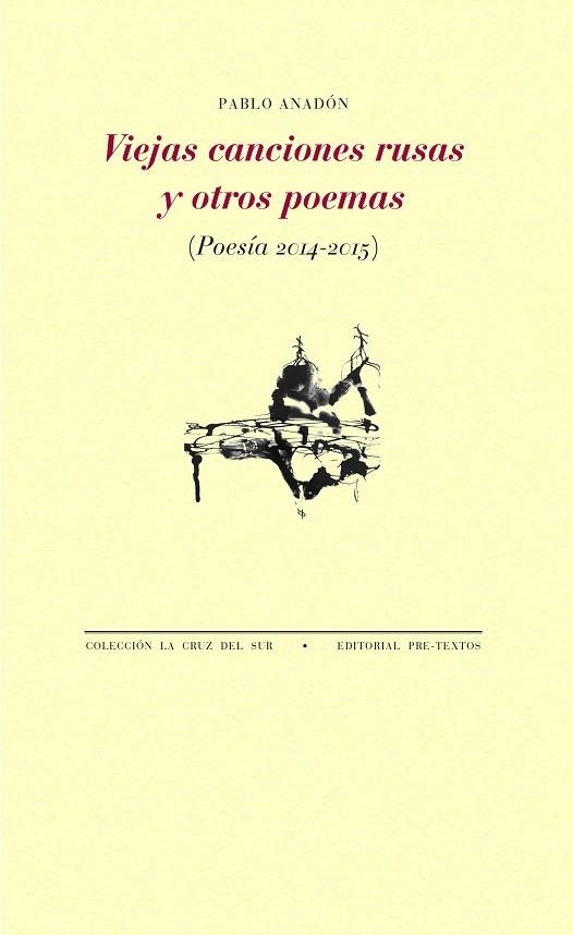 VIEJAS CANCIONES RUSAS Y OTROS POEMAS | 9788418935367 | ANADON, PABLO | Llibreria Drac - Librería de Olot | Comprar libros en catalán y castellano online