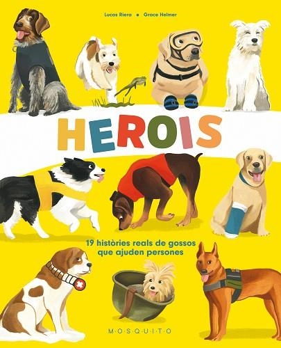 HEROIS | 9788419095046 | RIERA, LUCAS | Llibreria Drac - Librería de Olot | Comprar libros en catalán y castellano online